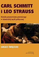 Carl Schmitt i Leo Strauss. Krytyka pozytywizmu... (1)