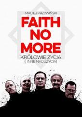 Faith No More: Królowie Życia (i inne nadużycia) (1)
