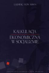 Kalkulacja ekonomiczna w socjalizmie (1)