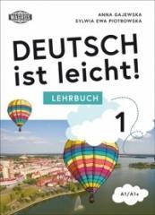 Deutsch ist leicht. Arbeitsbuch A1/A1+ (1)