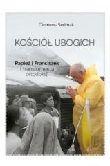 Kościół ubogich - Papież Franciszek... (1)