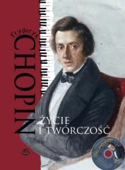 Fryderyk Chopin. Życie i twórczość + CD (1)