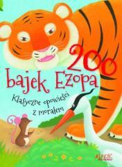 200 bajek Ezopa. Klasyczne opowieści z morałem (1)