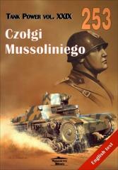 Czołgi Mussoliniego. Tank Power vol. XXIX 253 (1)