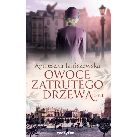 OWOCE ZATRUTEGO DRZEWA T.2 - Agnieszka Janiszewska (1)