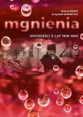 Mgnienia. Opowieści z lat 1918-1920 (1)