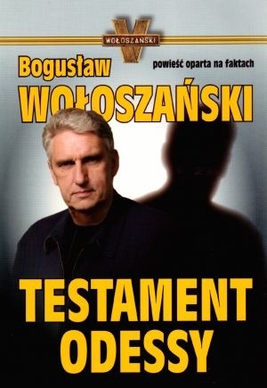 Testament Odessy - Bogusław Wołoszański  (1)