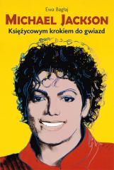 Michael Jackson. Księżycowym krokiem do gwiazd (1)