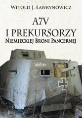 A7V i Prekursorzy Niemieckiej Broni Pancernej (1)