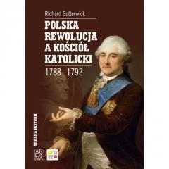 Polska Rewolucja A Kościół Katolicki 1788-1792 Tw (1)