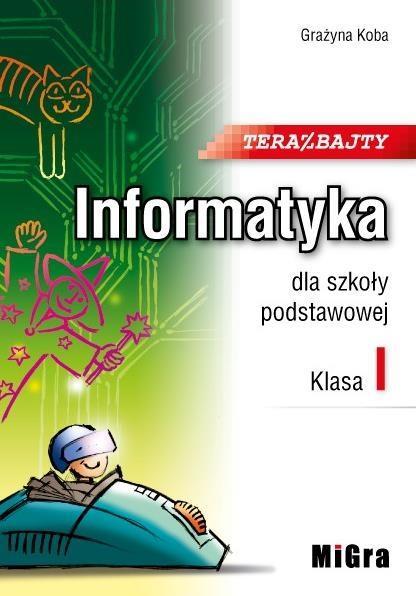 TERAZ BAJTY - INFORMATYKA SP1 podręcznik (1)