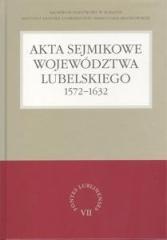 Akta sejmikowe województwa lubelskiego 1572-1632 (1)