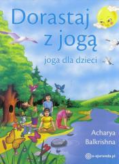 Dorastaj z jogą. Joga dla dzieci (1)