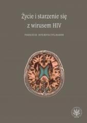 Życie i starzenie się z wirusem HIV (1)