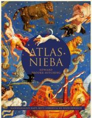 Atlas nieba. Najwspanialsze mapy, mity i odkrycia (1)