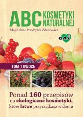 Abc kosmetyki naturalnej T.1 Owoce (1)
