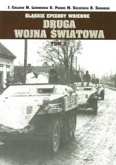 Śląskie Epizody wojenne. Druga wojna światowa T.2 (1)