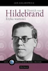 Dietrich von Hildebrand. Etyka wartości (1)