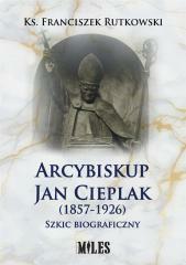 Arcybiskup Jan Cieplak (1857-1926) (1)