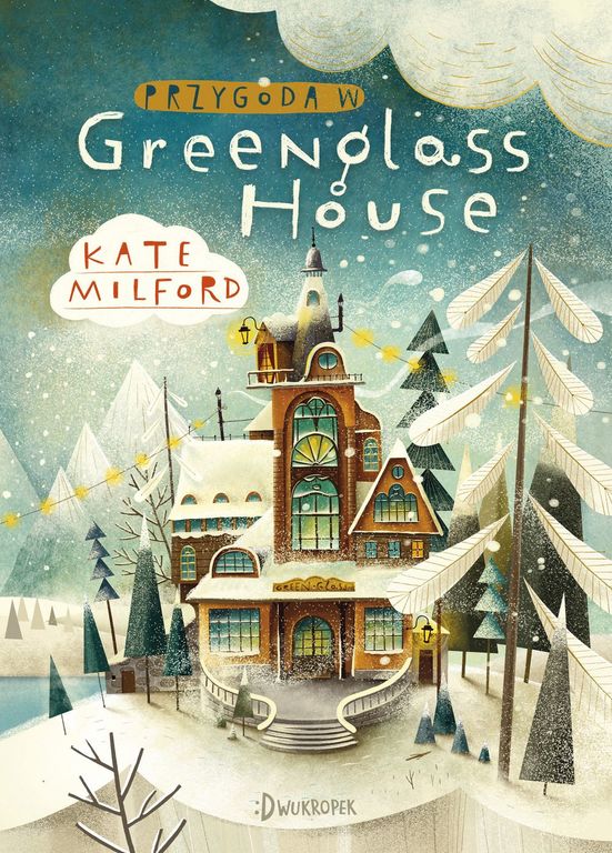 GREENGLASS HOUSE - Przygoda w Greenglass House (1)