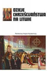 Dzieje chrześcijaństwa na Litwie (1)