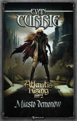 Atlantis Rising T.2 Miasto demonów (1)
