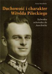 Duchowość i charakter Witolda Pileckiego (1)