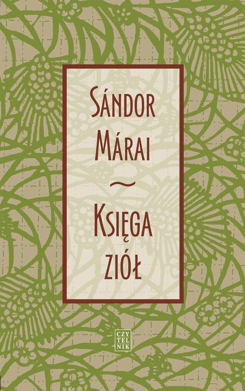 KSIĘGA ZIÓŁ - Sandor Marai (1)