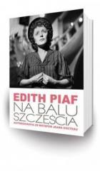 Edith Piaf Na balu szczęścia (1)