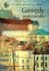 Gawędy Warszawskie - Marek Kwiatkowski (1)