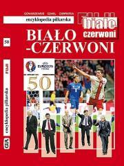 Encyklopedia piłkarska. Biało-Czerwoni T.50 (1)