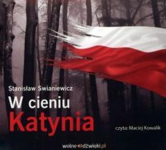W cieniu Katynia. Audiobook (1)