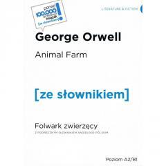 Animal Farm/Folwark Zwierzęcy + słownik A2/B1 (1)