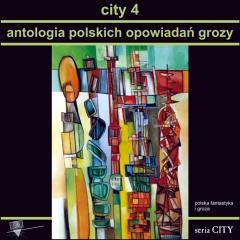 City 4 Antologia polskich opowiadań grozy (1)