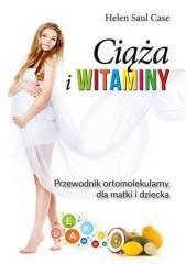 Ciąża i witaminy. Przewodnik ortomolekularny... (1)