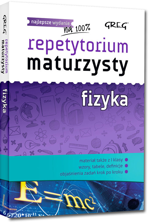 REPETYTORIUM MATURZYSTY Fizyka - GREG (1)