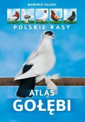 Atlas gołębi. Polskie rasy (1)