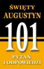 101 pytań i odpowiedzi. Święty Augustyn (1)